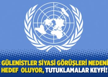 BM: Gülenistler siyasi görüşleri nedeniyle hedef  oluyor, tutuklamalar keyfi!