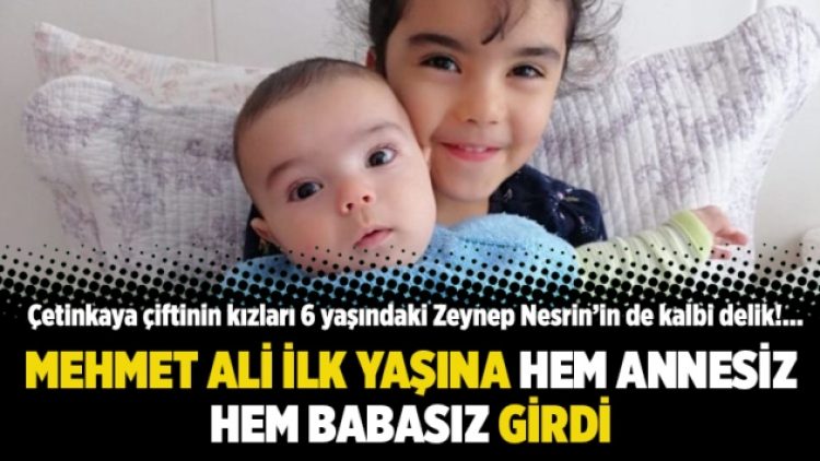 Mehmet Ali ilk yaşına hem annesiz hem babasız girdi!
