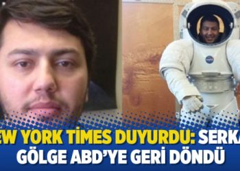 New York Times duyurdu: Serkan Gölge ABD’ye geri döndü