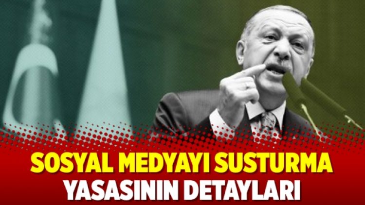Sosyal medyayı susturma yasasının detayları