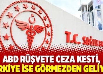 ABD rüşvete ceza kesti, Türkiye ise görmezden geliyor
