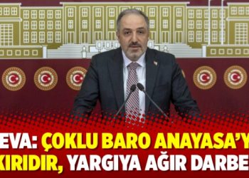 DEVA: Çoklu baro Anayasa’ya aykırıdır, yargıya ağır darbedir