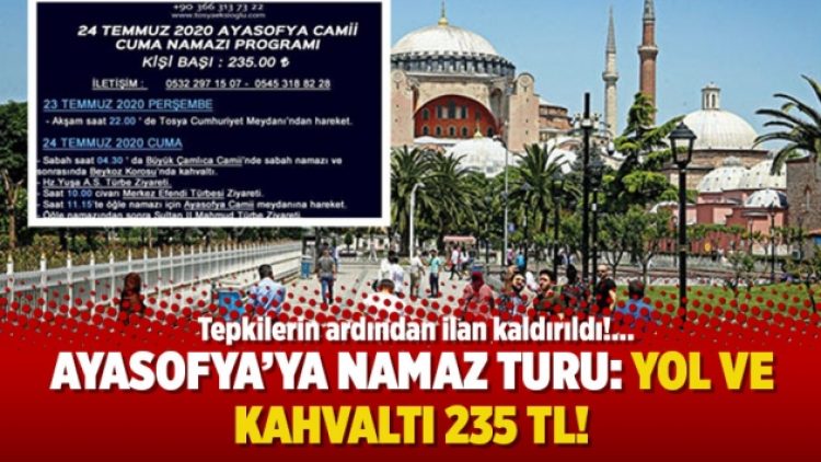 Ayasofya’ya namaz turu: Yol ve kahvaltı 235 TL!