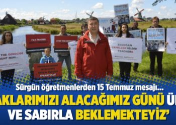 Sürgündeki öğretmenler: Haklarımızı alacağımız günü ümit ve sabırla beklemekteyiz
