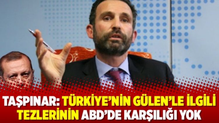 Taşpınar: Türkiye’nin Gülen’le ilgili tezlerinin ABD’de karşılığı yok