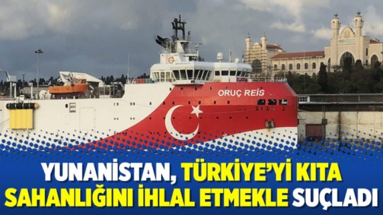 Yunanistan, Türkiye’yi kıta sahanlığını ihlal etmekle suçladı