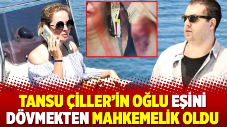 Tansu Çiller’in oğlu eşini dövmekten mahkemelik oldu: Çiller torunlarını sokağa attı