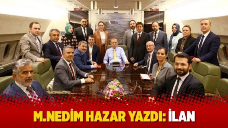 M.Nedim Hazar yazdı: İlan