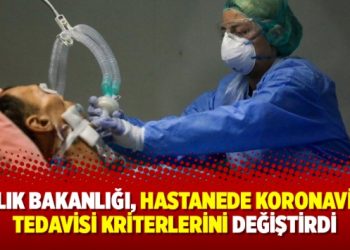 Sağlık Bakanlığı, hastanede koronavirüs tedavisi kriterlerini değiştirdi