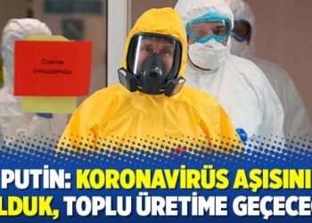 Putin: Koronavirüs aşısını bulduk, toplu üretime geçeceğiz
