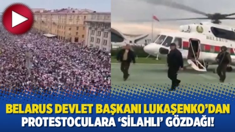 Lukaşenko’dan protestoculara ‘silahlı’ gözdağı!