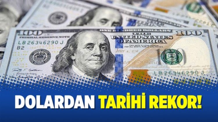 Dolardan tarihi rekor!