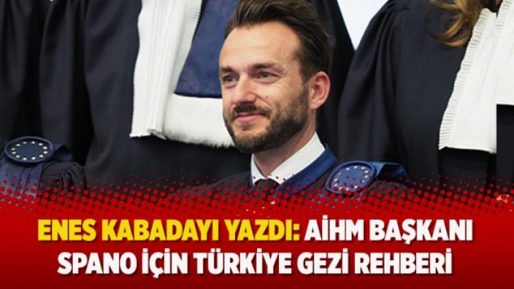 AİHM Başkanı’na özel gezi rehberi!