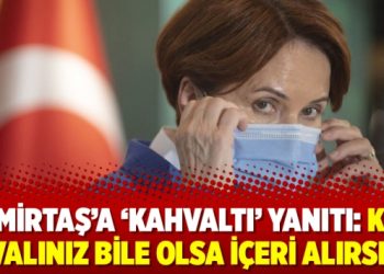 Demirtaş’a ‘kahvaltı’ yanıtı: Kan davalınız bile olsa içeri alırsınız