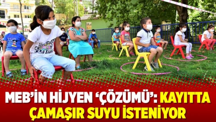 MEB’in hijyen ‘çözümü’: Kayıtta çamaşır suyu isteniyor