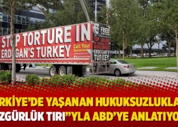 Türkiye’de yaşanan hukuksuzlukları “Özgürlük TIRI”yla ABD’ye anlatıyor!