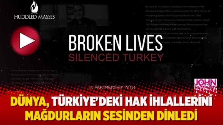 Dünya, Türkiye’deki hak ihlallerini mağdurların sesinden dinledi