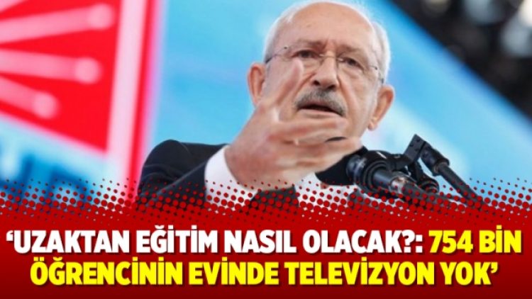 ‘Uzaktan eğitim nasıl olacak?: 754 bin öğrencinin evinde televizyon yok’