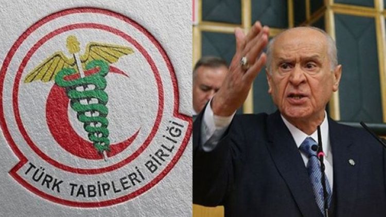 Türk Tabipleri Birliği’ni hain ilan eden Bahçeli’ye tepki yağdı