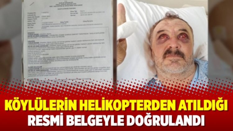 Köylülerin helikopterden atıldığı resmi belgeyle doğrulandı