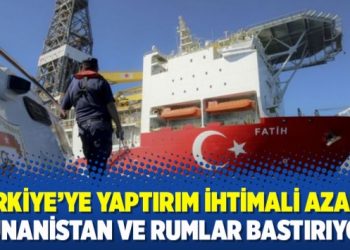 Türkiye’ye yaptırım ihtimali azaldı Yunanistan ve Rumlar bastırıyor
