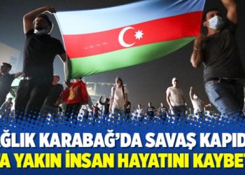 Dağlık Karabağ’da savaş kapıda: 40’a yakın insan hayatını kaybetti