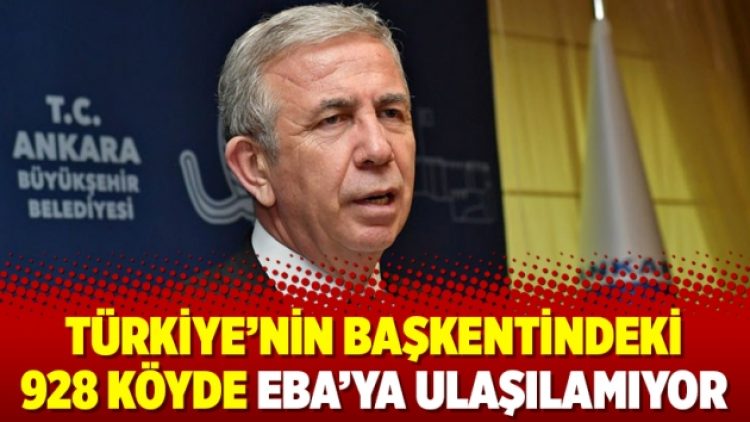 Türkiye’nin başkentindeki 928 köyde EBA’ya ulaşılamıyor