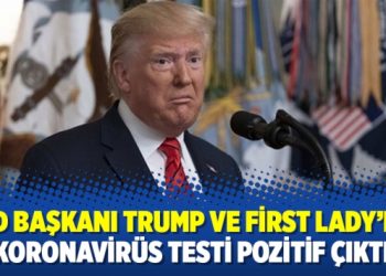 ABD Başkanı Trump ve First Lady’nin Koronavirüs testi pozitif çıktı