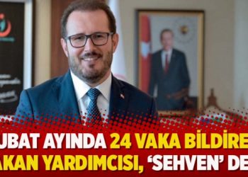 Şubat ayında 24 vaka bildiren bakan yardımcısı, ‘sehven’ dedi