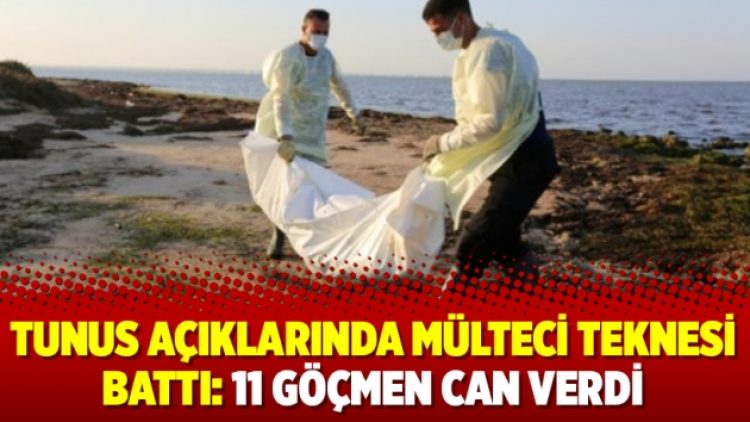 Tunus açıklarında mülteci teknesi battı: 11 göçmen can verdi