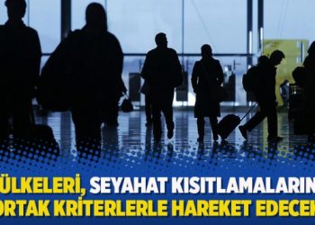 AB ülkeleri seyahat kısıtlamalarında ortak kriterlerle hareket edecek