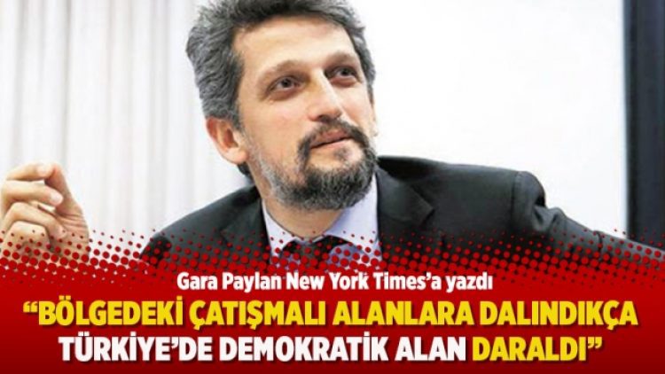 “Bölgedeki çatışmalı alanlara dalındıkça Türkiye’de demokratik alan daraldı”
