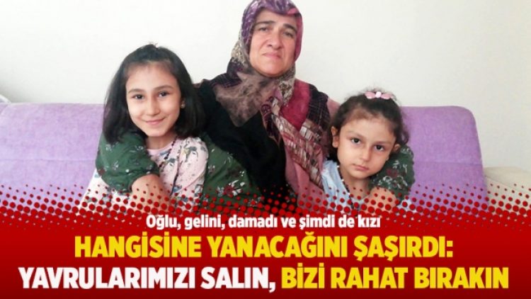 Hangisine yanacağını şaşırdı: Yavrularımızı salın, bizi rahat bırakın