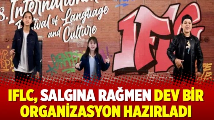 IFLC, salgına rağmen dev bir organizasyon hazırladı