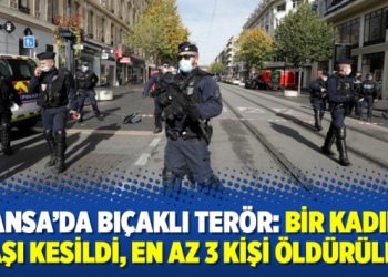 Fransa’da bıçaklı terör: Bir kadının başı kesildi, en az 3 kişi öldürüldü
