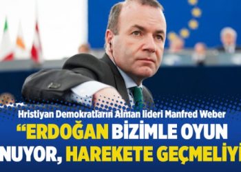 “Erdoğan bizimle oyun oynuyor, harekete geçmeliyiz”