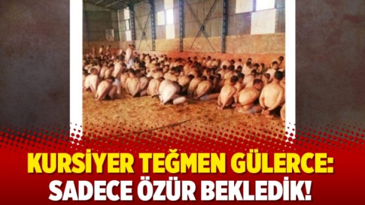 Kursiyer teğmen Gülerce: Sadece özür bekledik!