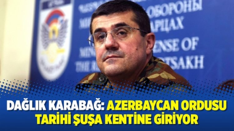 Dağlık Karabağ: Azerbaycan ordusu tarihi Şuşa kentine giriyor
