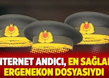İnternet andıcı, en sağlam Ergenekon dosyasıydı