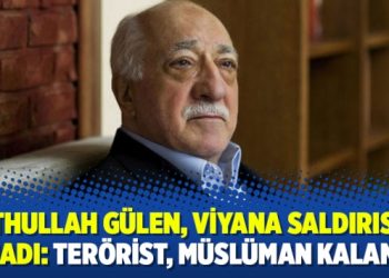 Fethullah Gülen, Viyana saldırısını kınadı: Terörist, müslüman kalamaz