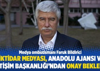 “İktidar medyası, Anadolu ajansı ve İletişim Başkanlığı’ndan onay bekledi”