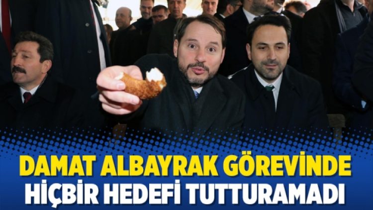 Damat Albayrak görevinde hiçbir hedefi tutturamadı