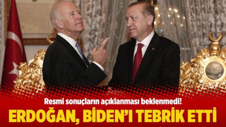 Erdoğan, Biden’ı tebrik etti
