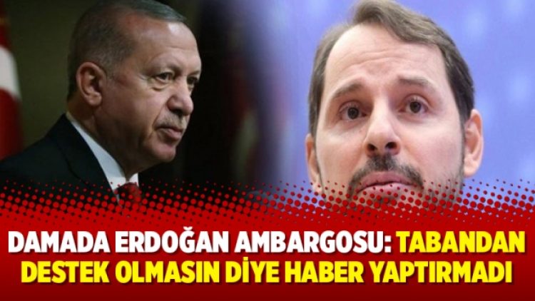 Damada Erdoğan ambargosu: Tabandan destek olmasın diye haber yaptırmadı