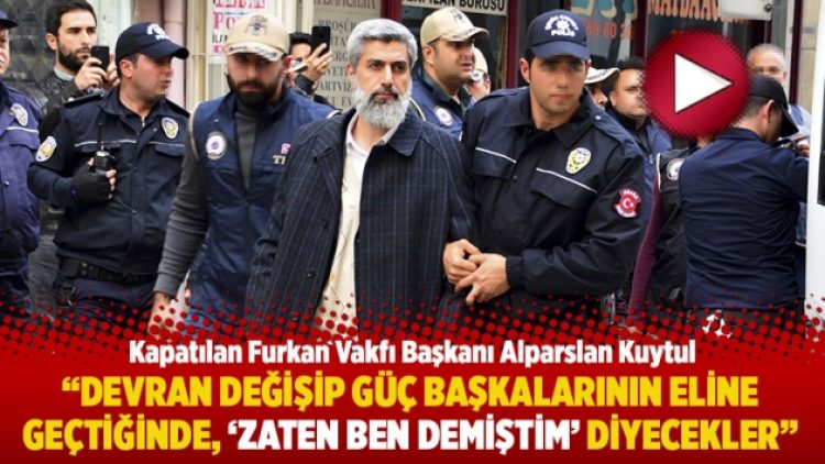 “Devran değişip güç başkalarının eline geçtiğinde, ‘zaten ben demiştim’ diyecekler”