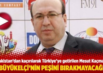 “O Büyükelçinin peşini bırakmayacağım”