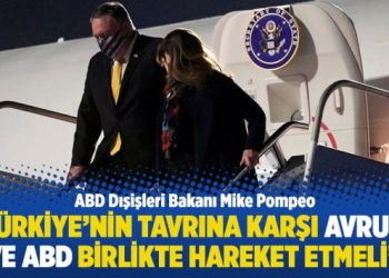 “Türkiye’nin tavrına karşı Avrupa ve ABD birlikte hareket etmeli”