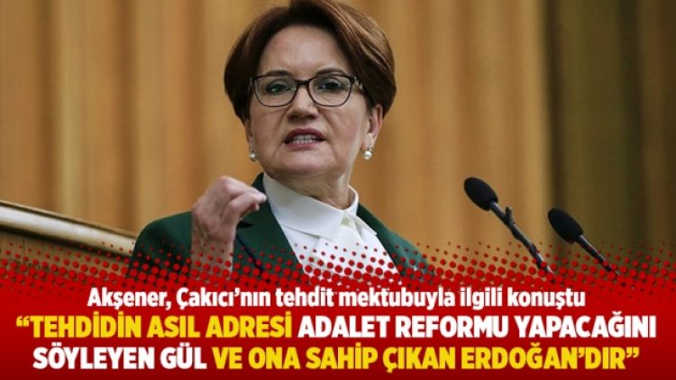 “Tehdidin asıl adresi adalet reformu yapacağını söyleyen Gül ve ona sahip çıkan Erdoğan’dır”