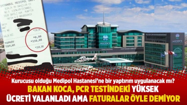 Bakan Koca, PCR testindeki yüksek ücreti yalanladı ama faturalar öyle demiyor