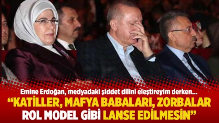 “Katiller, mafya babaları, zorbalar rol model gibi lanse edilmesin”